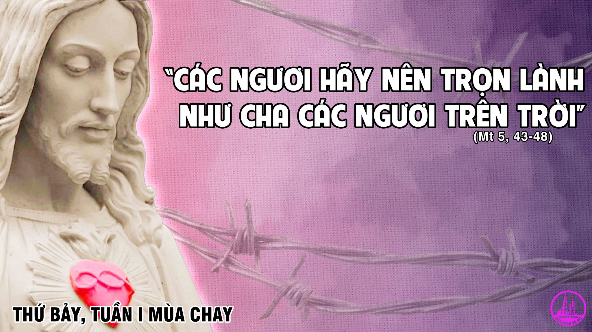 07.03.2020 – Thứ Bảy tuần I Mùa Chay
