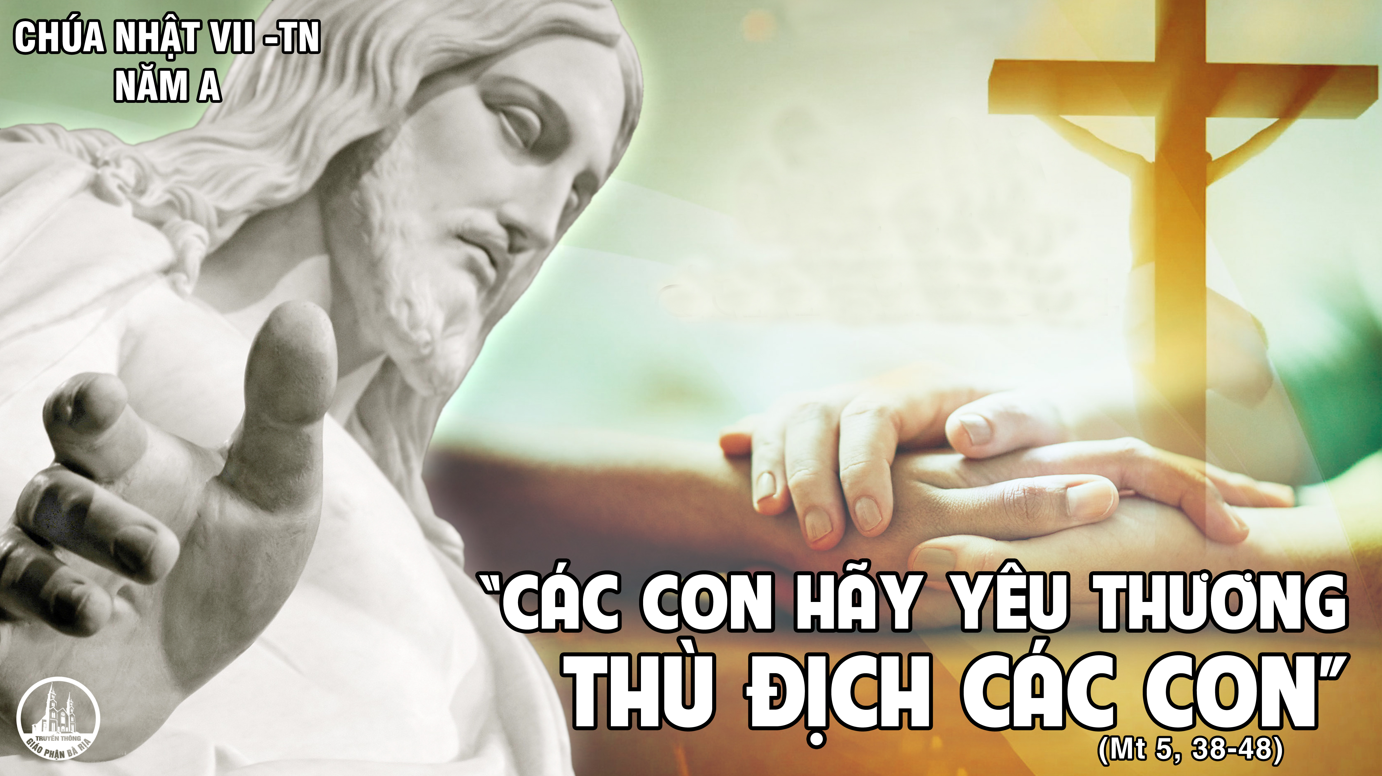 CÁC BÀI SUY NIỆM LỜI CHÚA CHÚA NHẬT VII THƯỜNG NIÊN- A