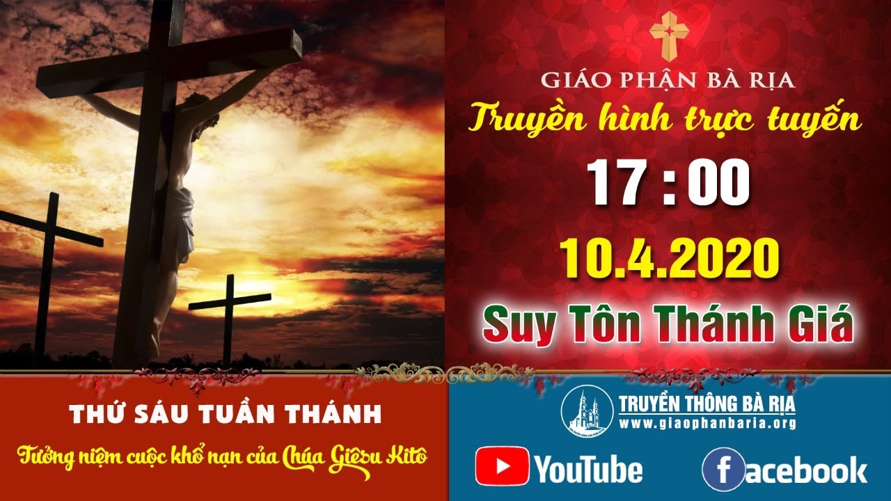 Trực tuyến Nghi thức suy tôn Thánh giá – 17g00 – 10.4.2020