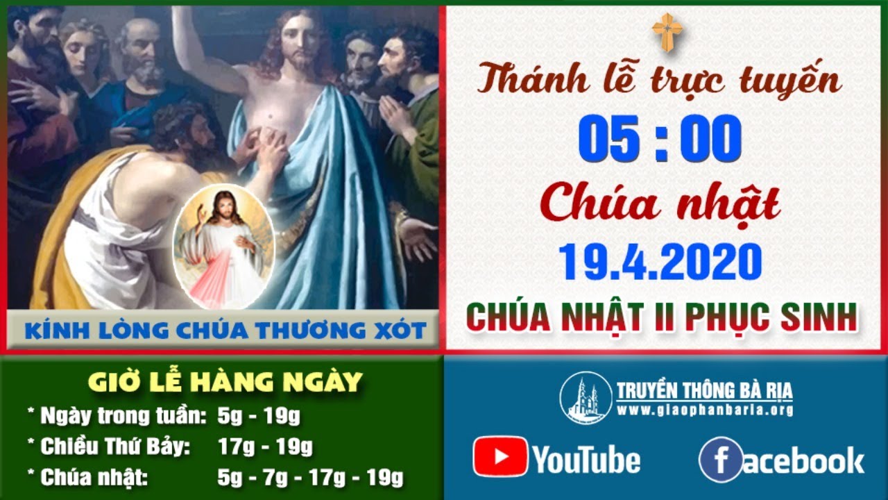 Trực tuyến Thánh lễ Chúa Nhật II Phục Sinh 05g00 - 19.4.2020