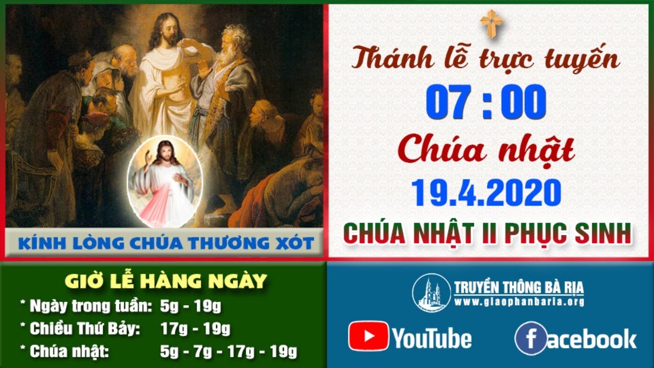 Trực tuyến Thánh lễ Chúa Nhật II Phục Sinh 07g00 - 19.4.2020
