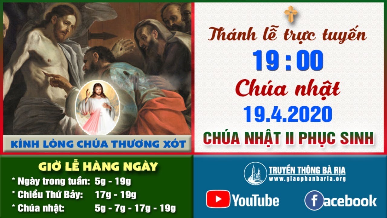 Trực tuyến Thánh lễ Chúa Nhật II Phục Sinh 19g00 - 19.4.2020