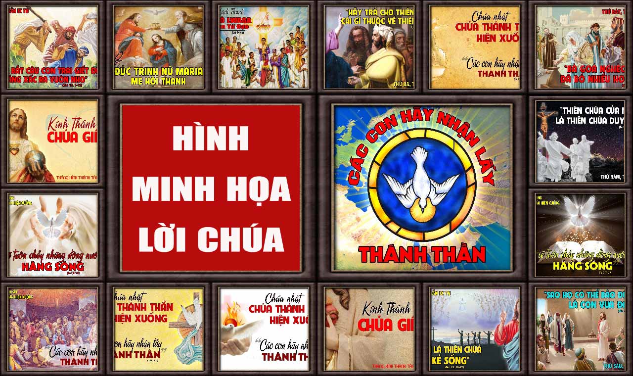 Hình minh họa Lời Chúa  LỄ HIỆN XUỐNG & TUẦN IX THƯỜNG NIÊN – NĂM A