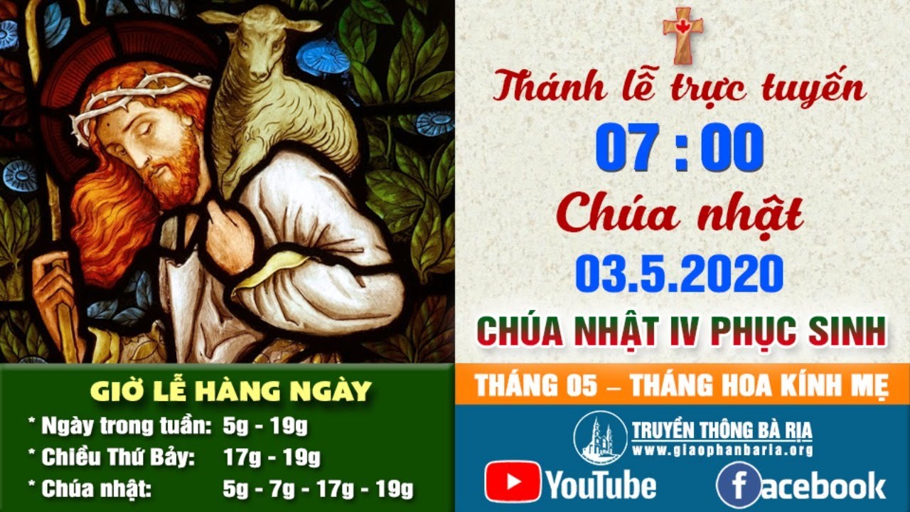 Trực tuyến Thánh lễ Chúa nhật IV Phục Sinh 07g00 - 3.5.2020