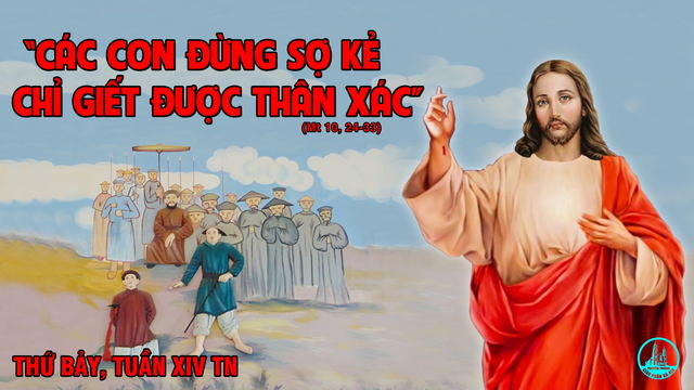 11.07.2020 – Thứ Bảy Tuần XIV Thường niên