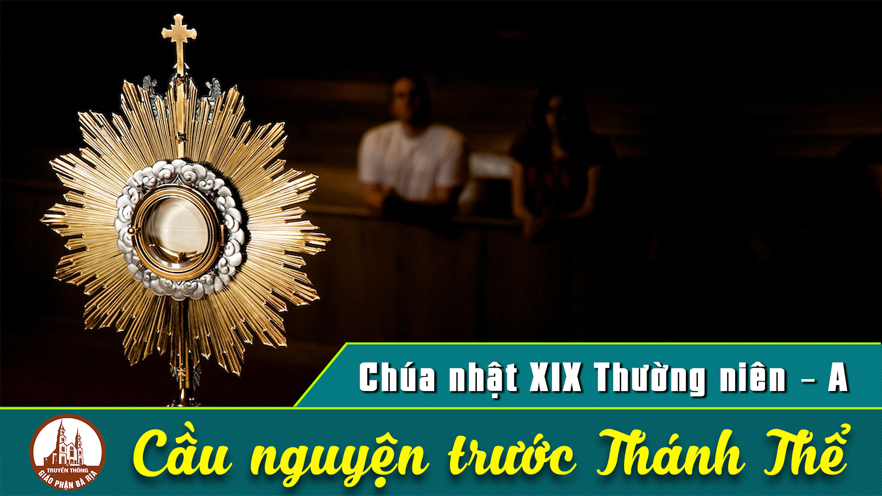 Cầu nguyện trước Thánh Thể- Ngày 09.08.2020 – Chúa nhật XIX Thường niên – Mt 14,22-33
