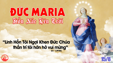 15.08.2020 – Thứ Bảy Tuần XIX Thường niên – Đức Mẹ Lên Trời