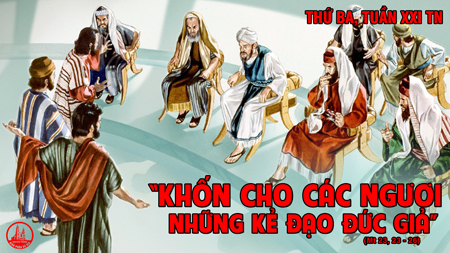 25.08.2020 – Thứ Ba Tuần XXI Thường niên 