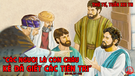 26.08.2020 – Thứ Tư Tuần XXI Thường niên 