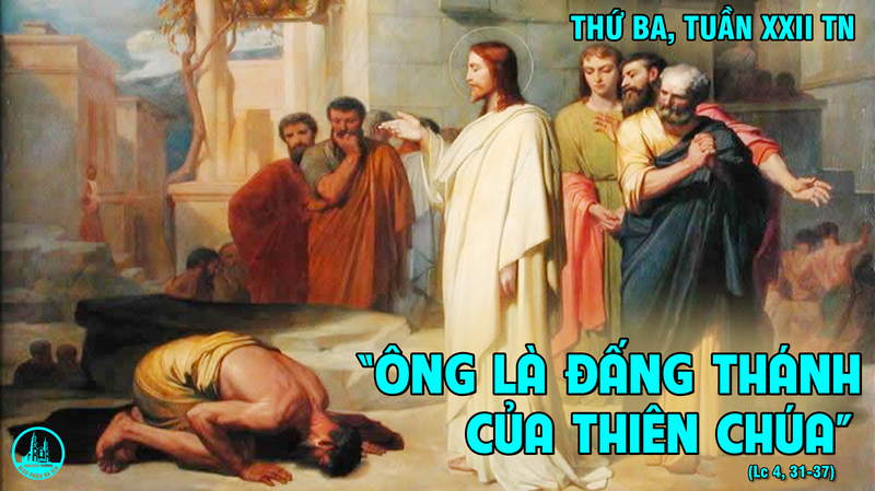 01.09.2020 – Thứ Ba Tuần XXII Thường niên