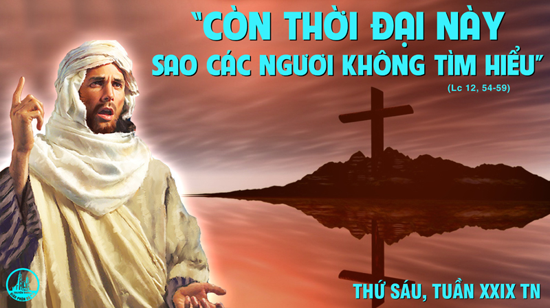 23.10.2020 – Thứ Sáu Tuần XXIX Thường niên