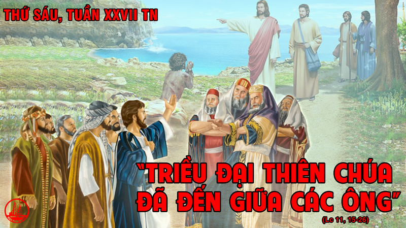 9.10.2020 – Thứ Sáu Tuần XXVII Thường niên 