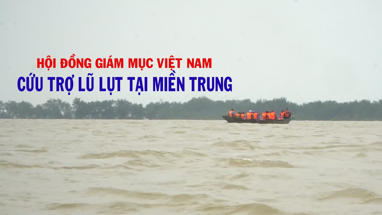 VIDEO: Đại diện Hội đồng Giám mục Việt Nam cứu trợ lũ lụt miền Trung 2020