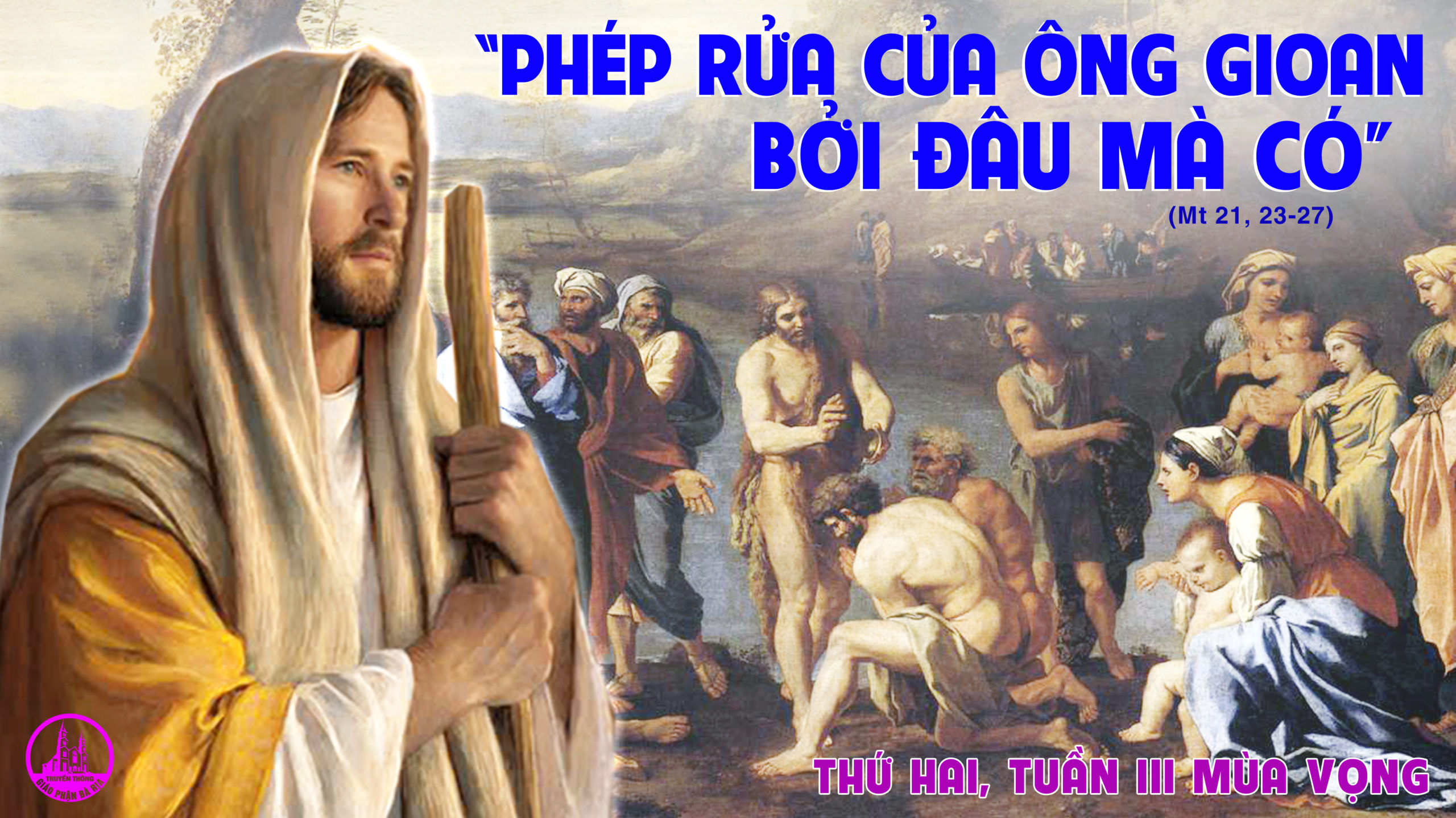 14.12.2020 – Thứ Hai Tuần III Mùa Vọng 