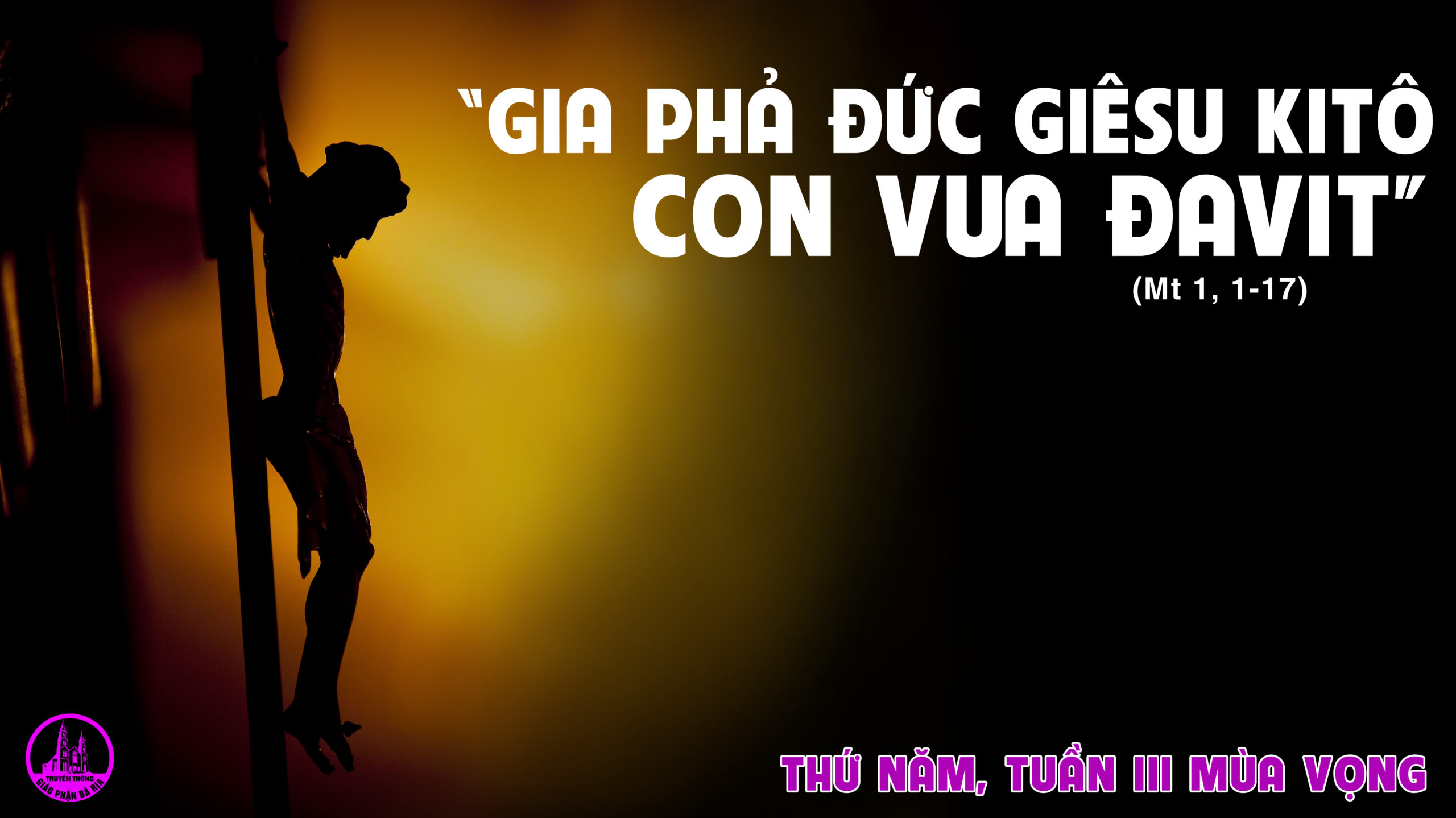 Thứ Năm, ngày 17.12.2020 – Tuần Cửu Nhật