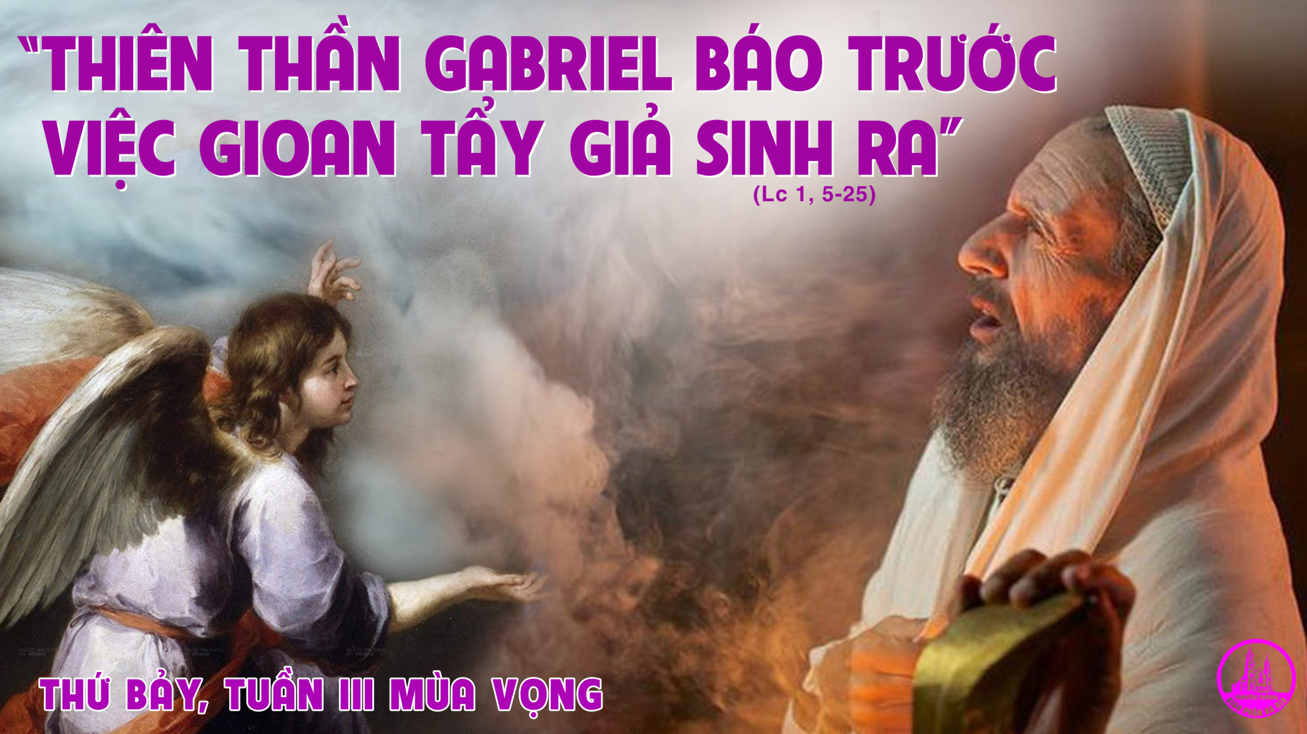 Thứ Bảy, ngày 19.12.2020 – Tuần Cửu Nhật