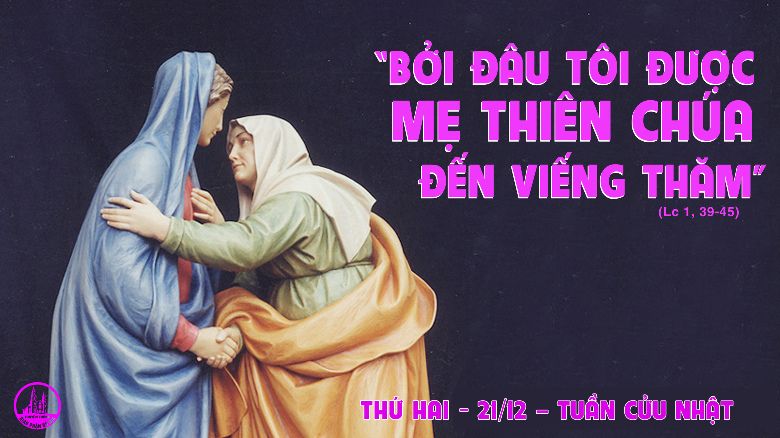 Thứ Hai, ngày 121.12.2020 – Tuần Cửu Nhật