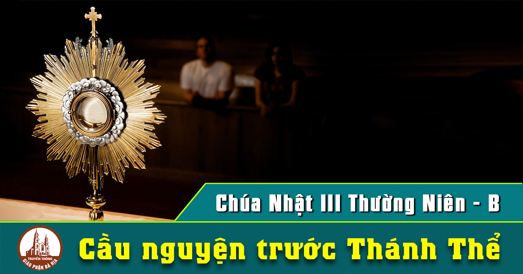 Cầu nguyện trước Thánh Thể- Ngày 24.01.2021 – Chúa Nhật III Thường niên – Mc 1,14-20