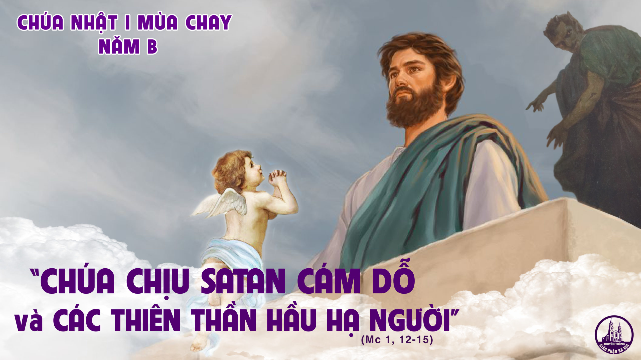 CÁC BÀI SUY NIỆM LỜI CHÚA CHÚA NHẬT I MÙA CHAY- B