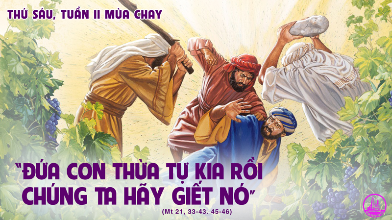 05.03.2021 – Thứ Sáu tuần II Mùa Chay