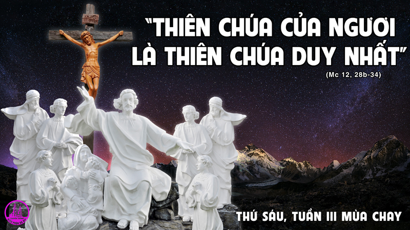 12.03.2021 – Thứ Sáu tuần III Mùa Chay