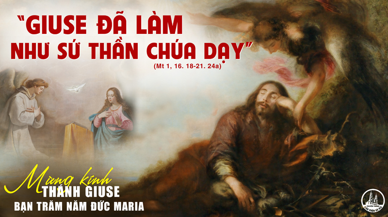 19.03.2021 – Thứ Sáu tuần IV Mùa Chay – Thánh Giuse, bạn trăm năm Đức Maria