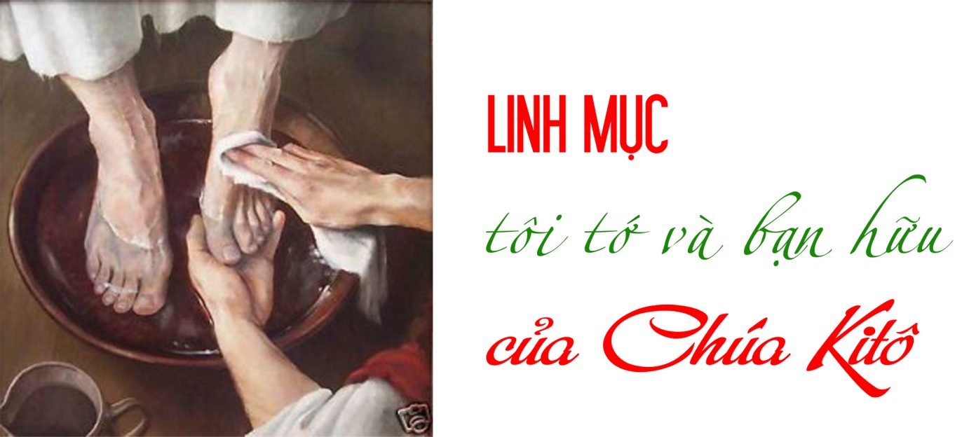 Linh mục, tôi tớ và bạn hữu của Chúa Kitô