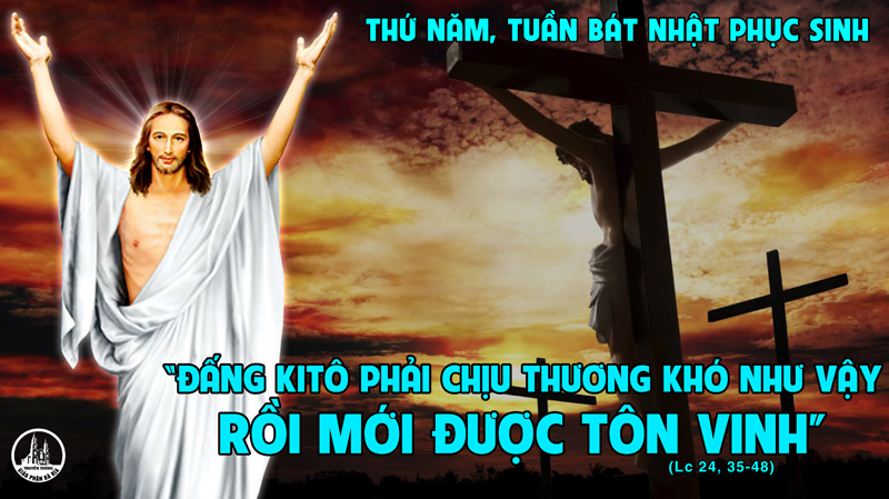 08.04.2021 – Thứ Năm trong Tuần Bát Nhật Phục Sinh