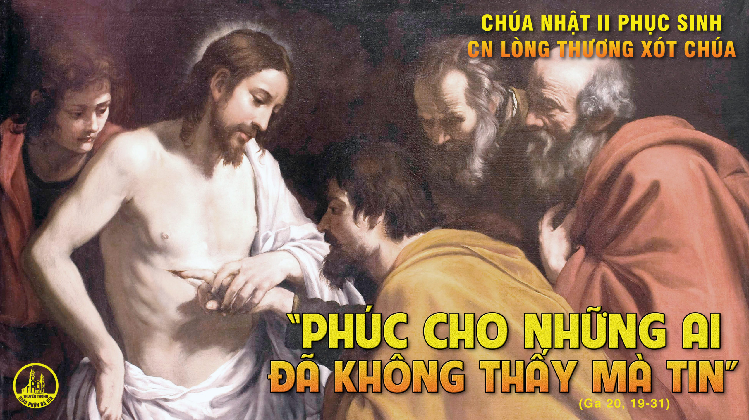 CÁC BÀI SUY NIỆM LỜI CHÚA CHÚA NHẬT II PHỤC SINHC  Giáo Phận Bà Rịa