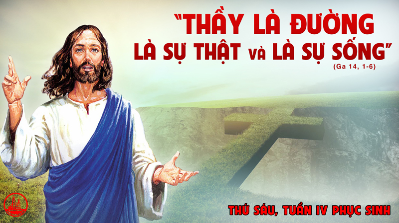 30.04.2021 – Thứ Sáu tuần IV Phục Sinh