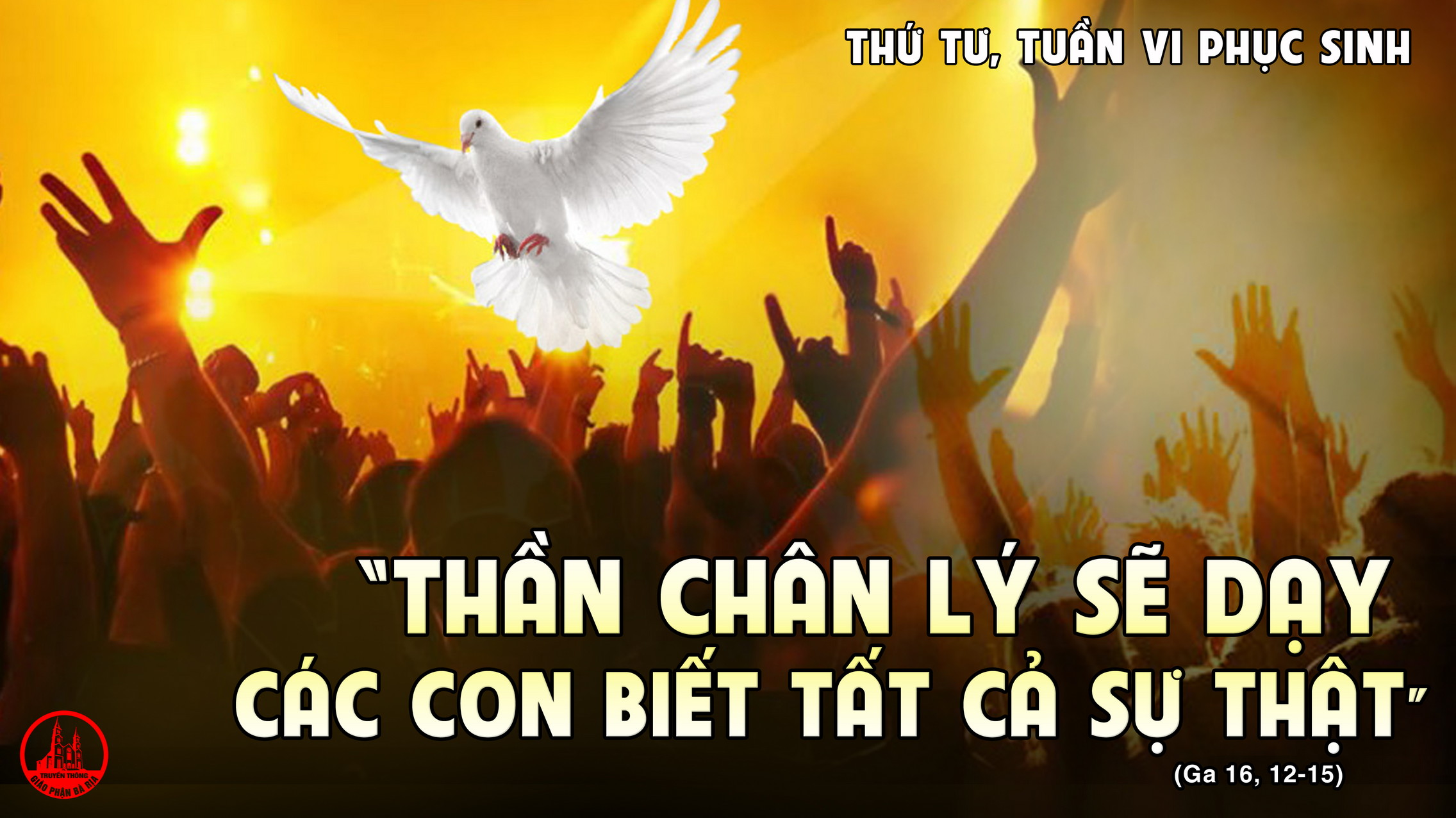 12.5.2021 – Thứ Tư Tuần VI Phục Sinh