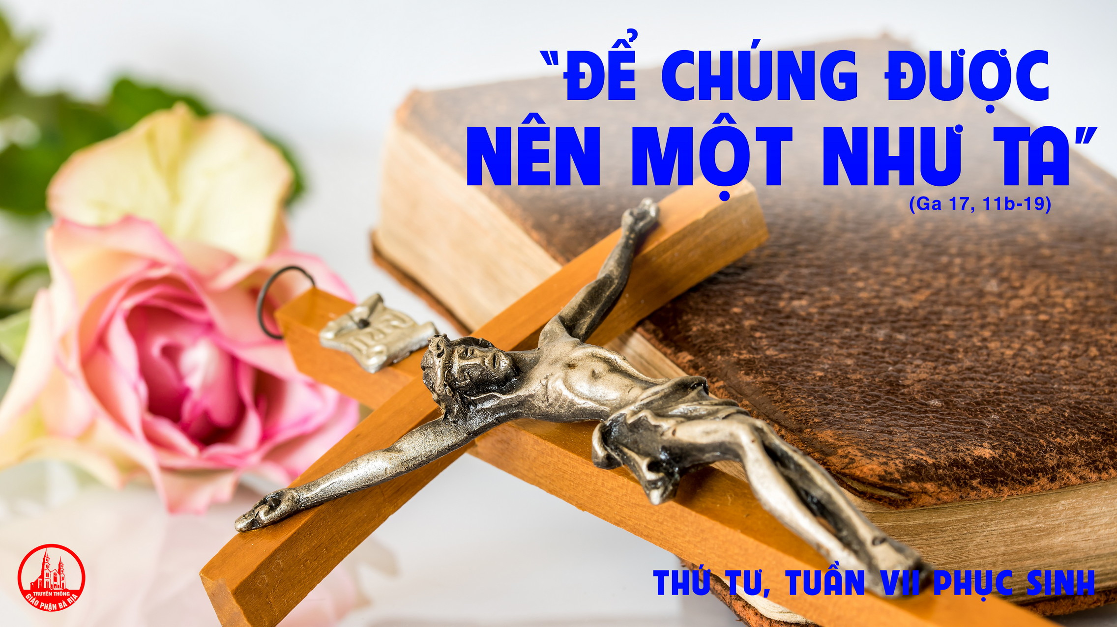 19.5.2021 – Thứ Tư Tuần VII Phục Sinh