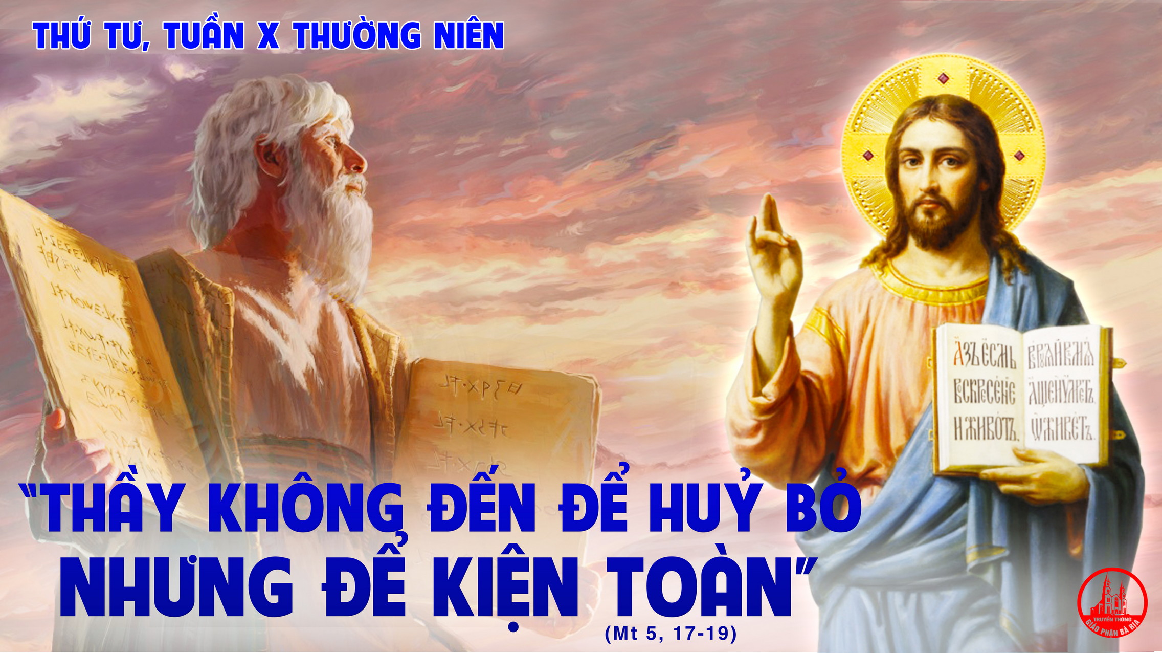 09.6.2021 – Thứ Tư Tuần X Thường Niên