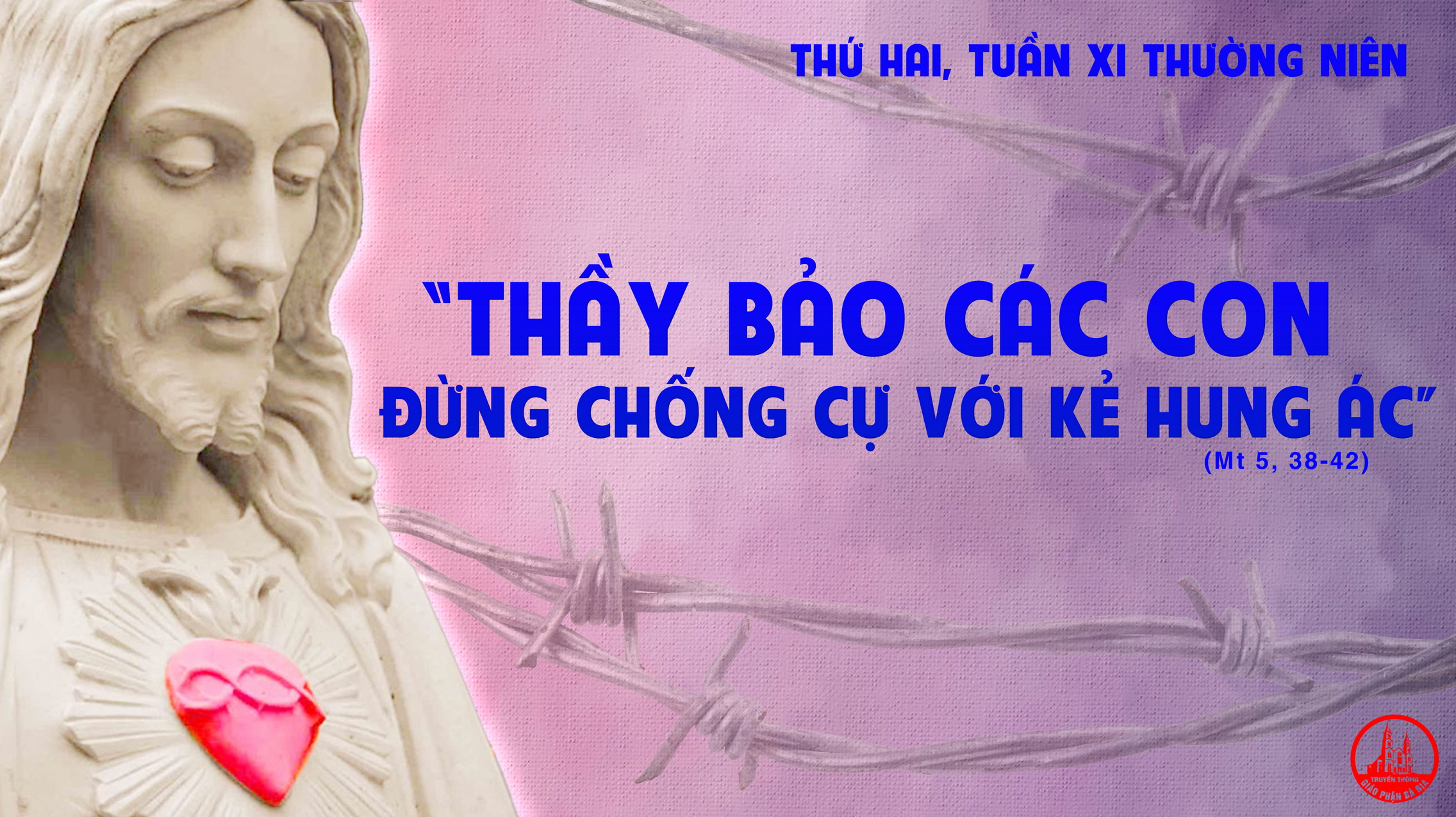14.6.2021 – Thứ Hai Tuần 11 Thường niên