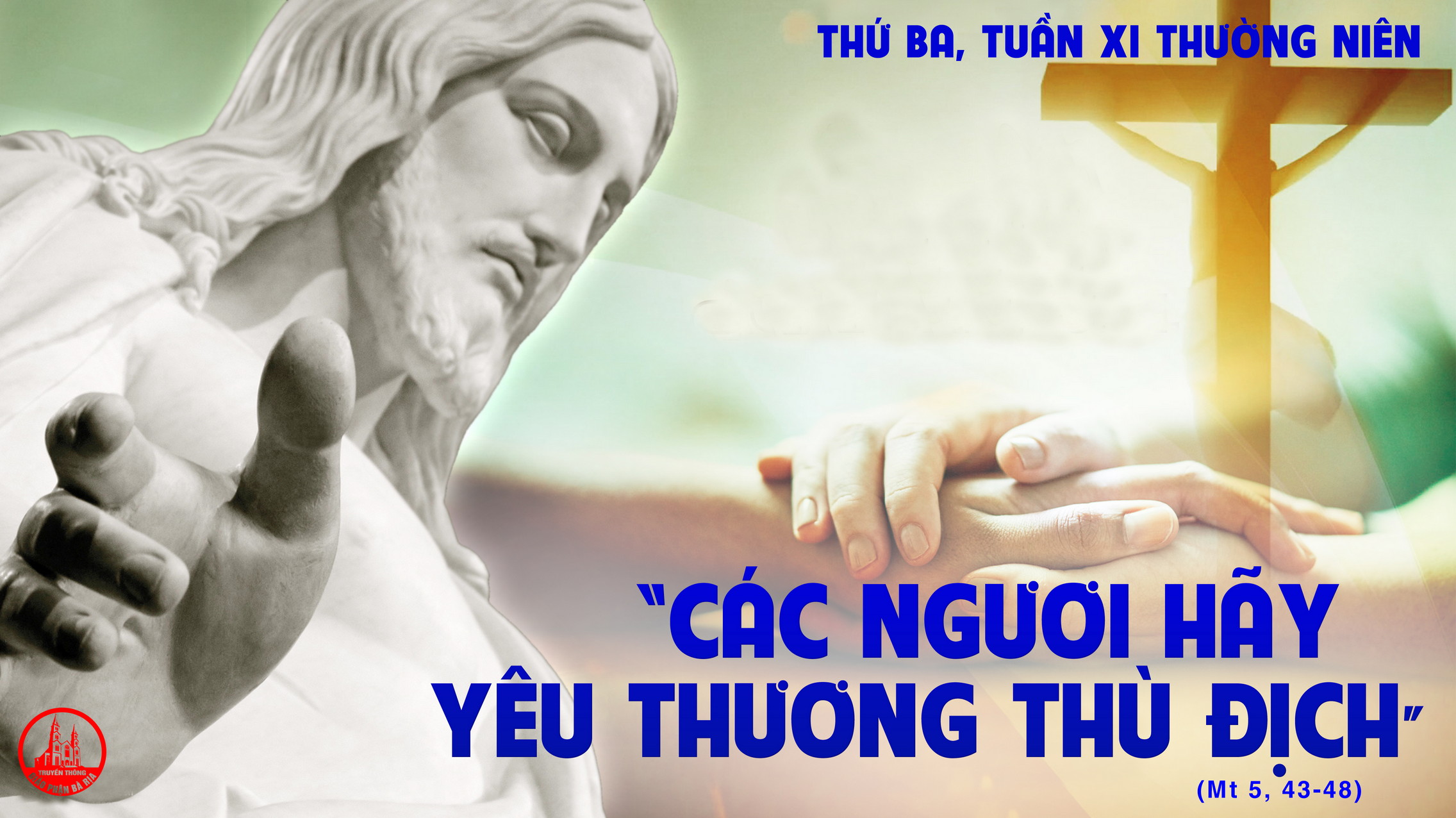 15.6.2021 – Thứ Ba Tuần XI Thường Niên