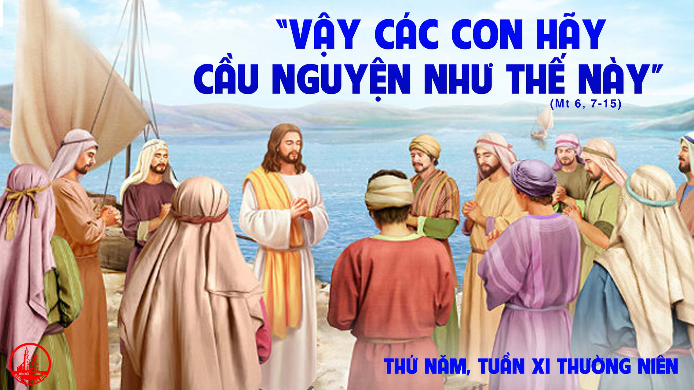 17.6.2021 – Thứ Năm Tuần XI Thường Niên