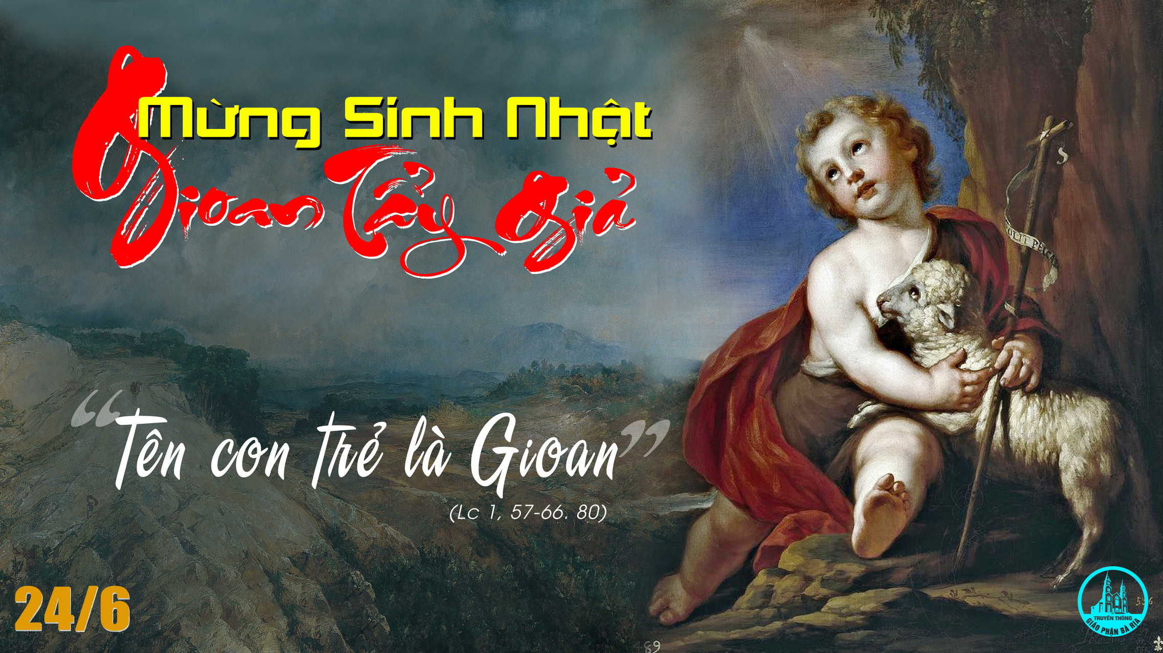 24.6.2021 – Thứ Năm - Sinh Nhật Thánh Gioan Tẩy Giả