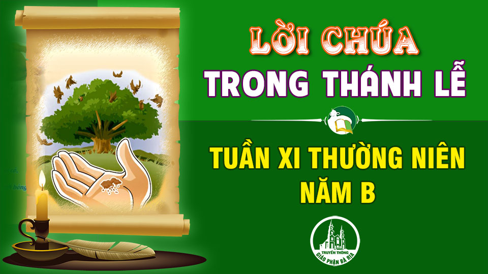 Lời Chúa trong thánh lễ: Tuần 11 Thường niên