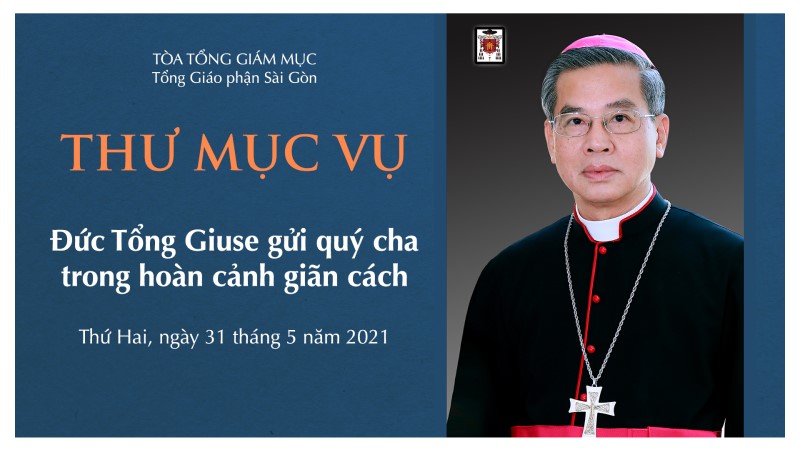 Thư mục vụ Tổng Giáo phận Sài Gòn trong tình trạng giãn cách xã hội vì đại dịch Covid-19