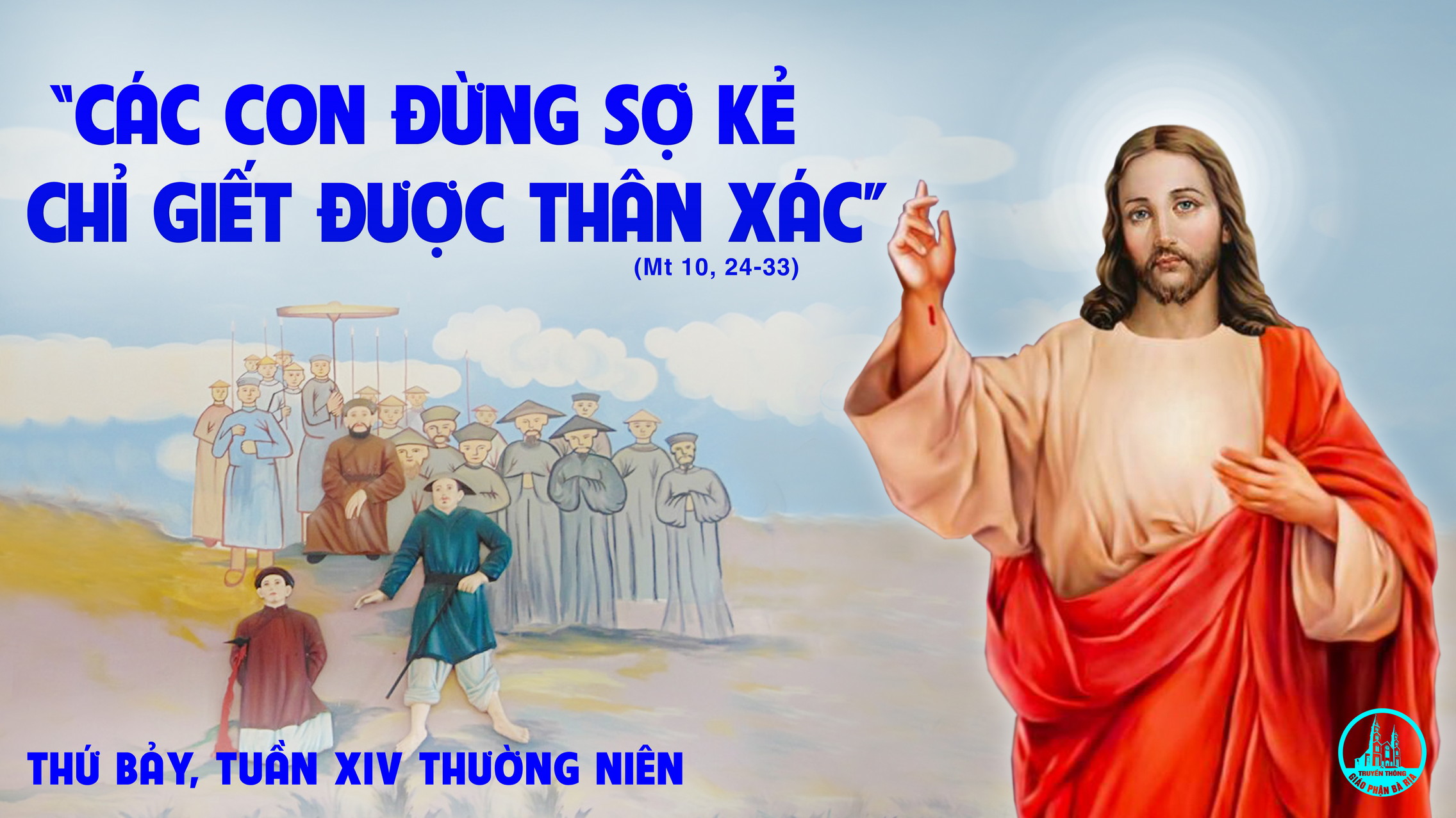 10.7.2021 – Thứ Bảy tuần XIV Thường Niên
