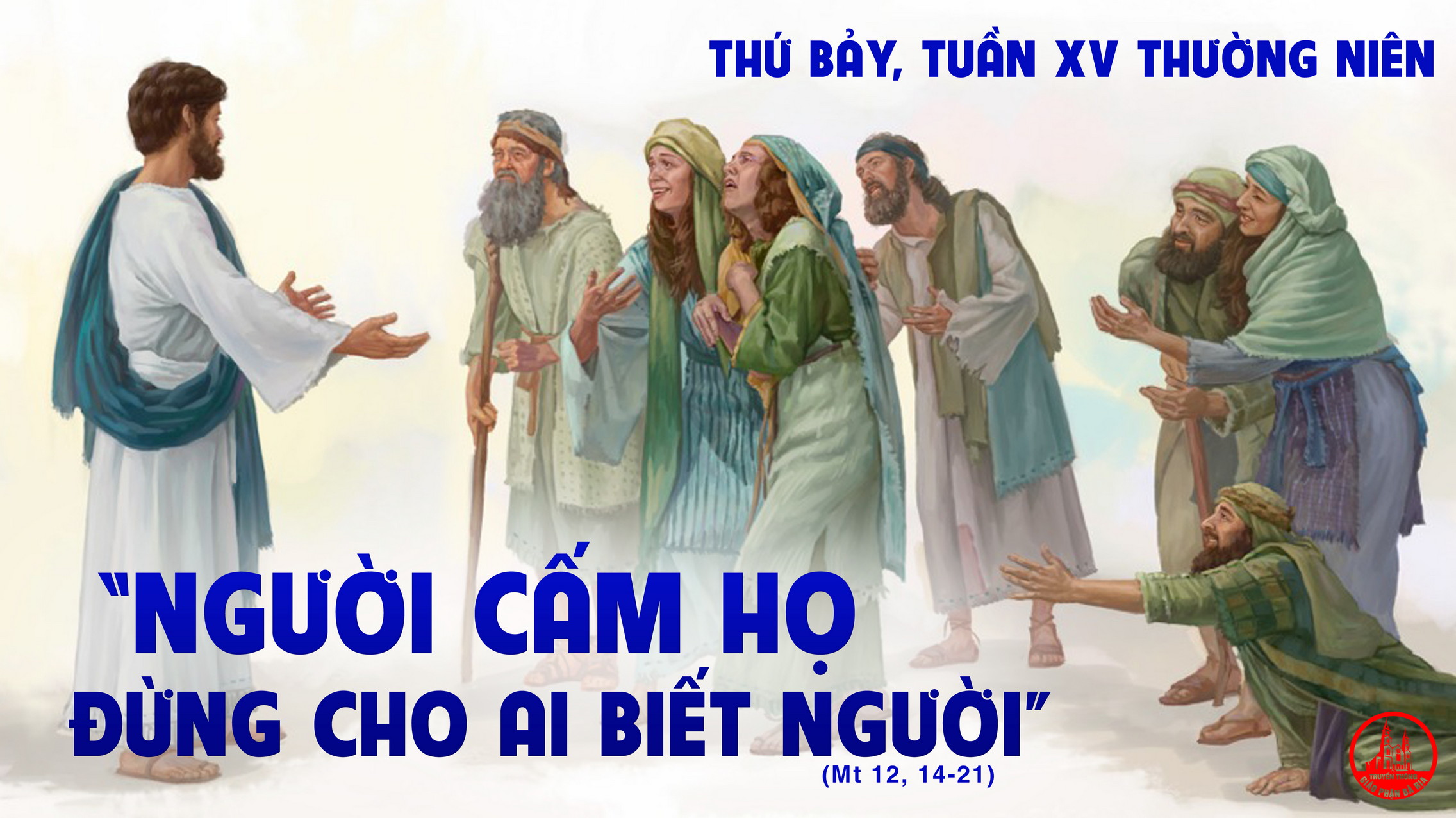17.7.2021 – Thứ Bảy tuần XV Thường Niên