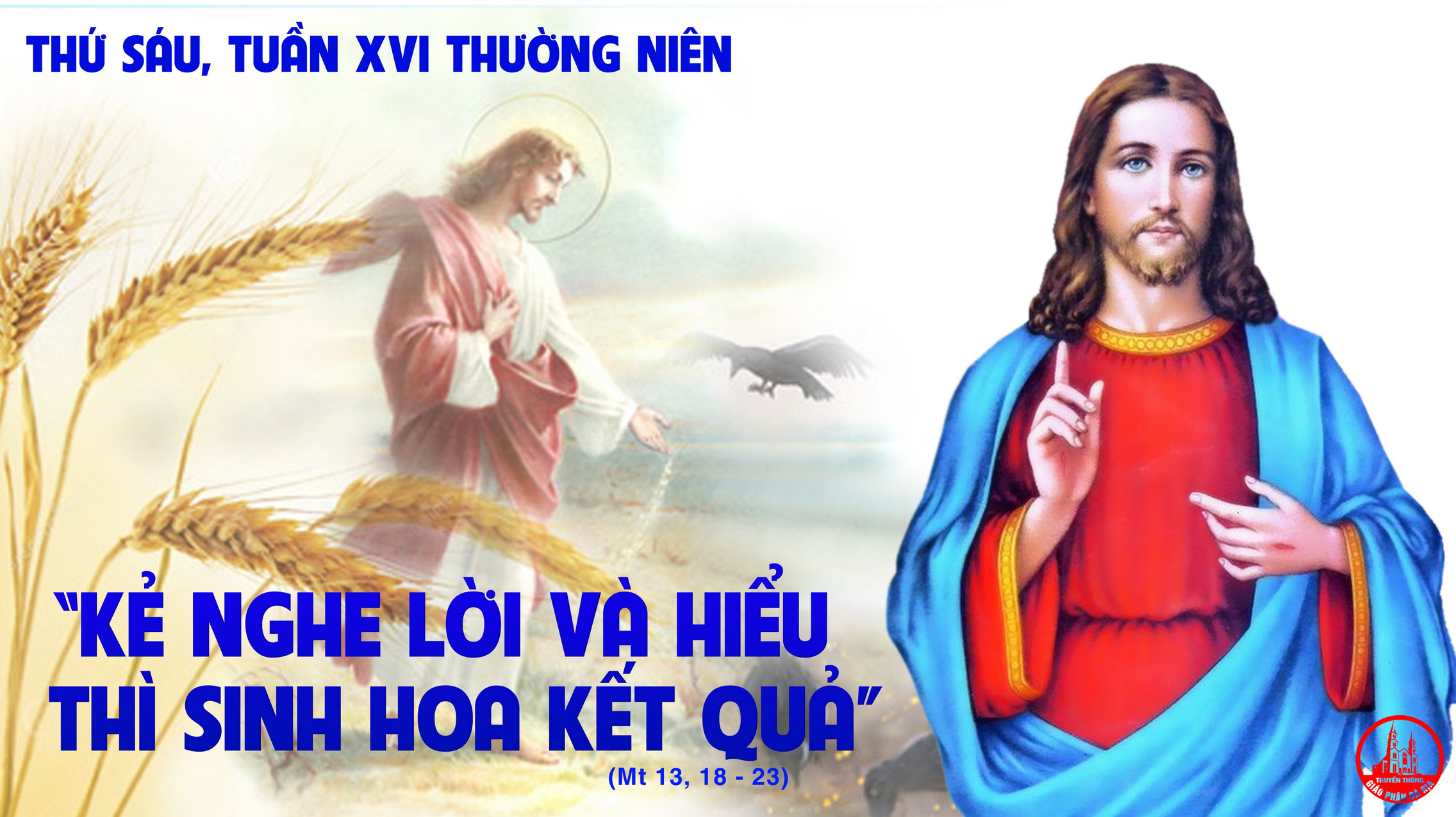 23.7.2021 – Thứ Sáu Tuần XVI Thường Niên