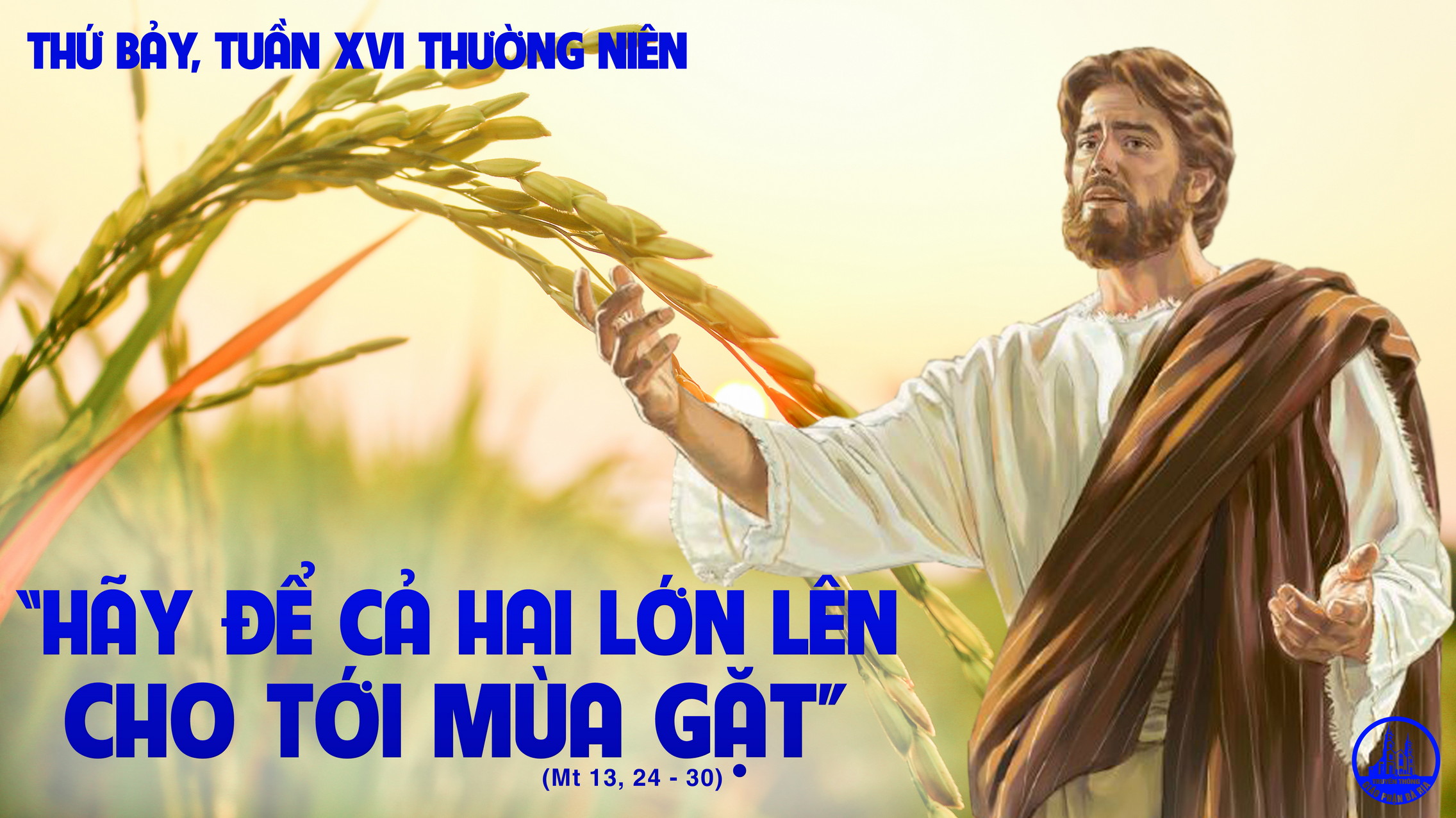 24.7.2021 – Thứ Bảy Tuần XVI Thường Niên