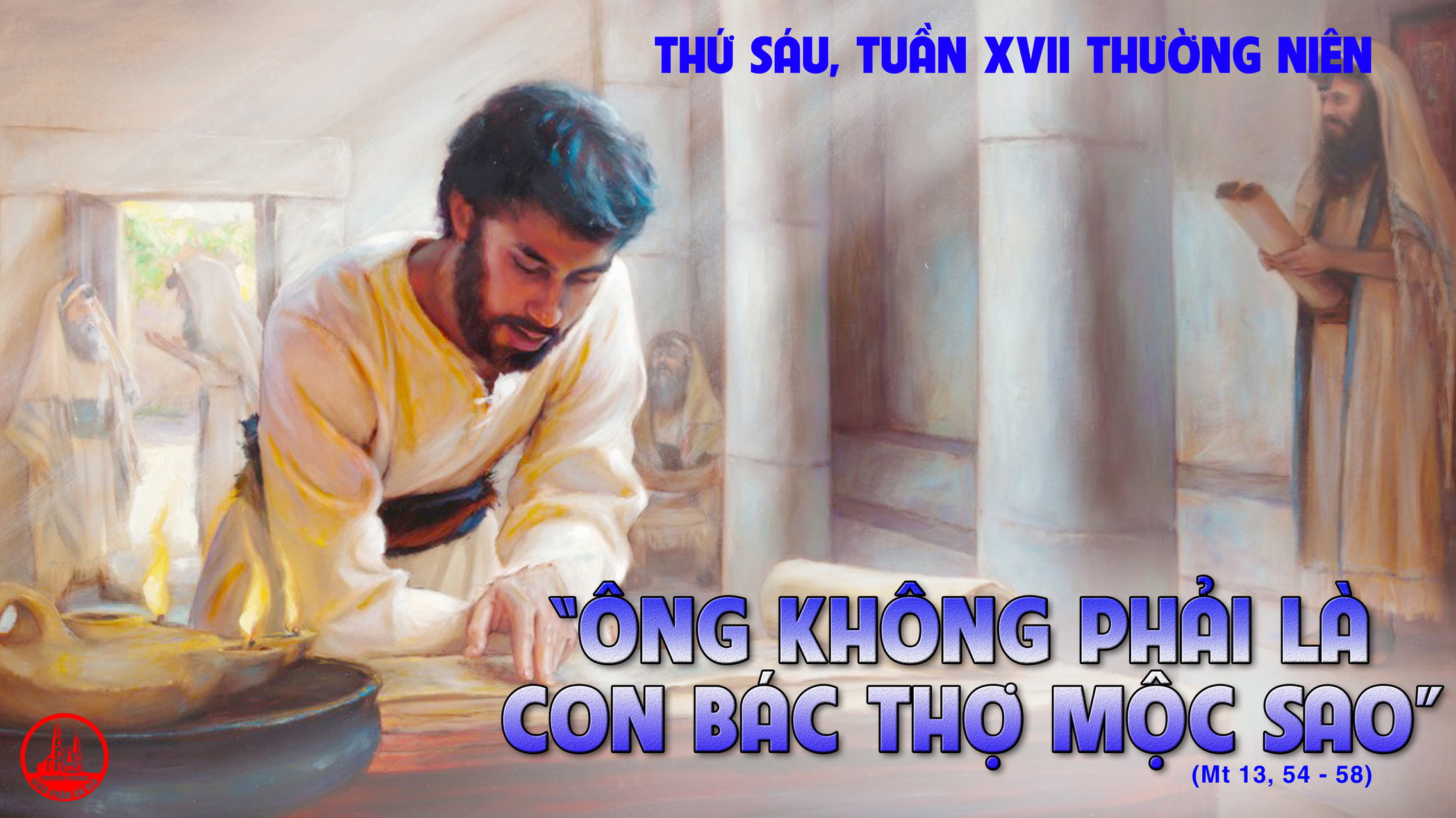 30.7.2021 – Thứ Sáu Tuần XVII Thường Niên