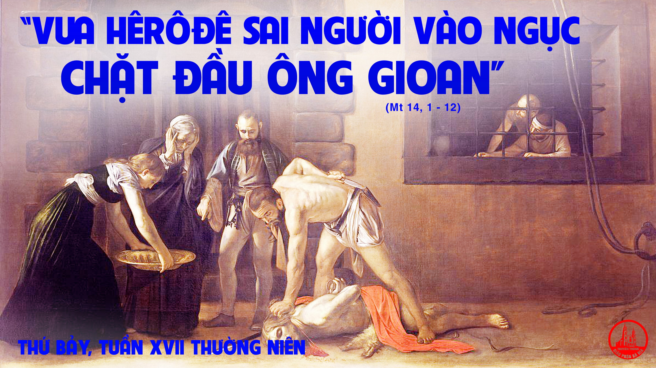 31.7.2021 – Thứ Bảy Tuần XVII Thường Niên
