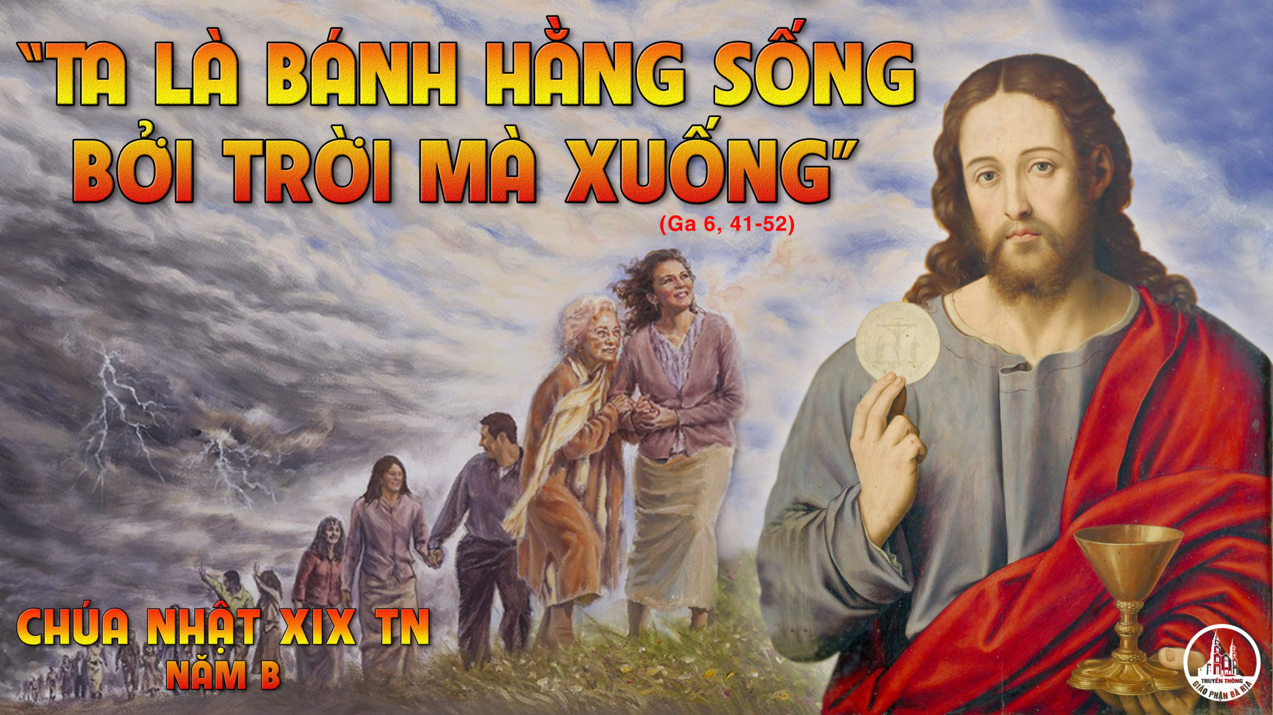 CÁC BÀI SUY NIỆM LỜI CHÚA CHÚA NHẬT XIX THƯỜNG NIÊN-B