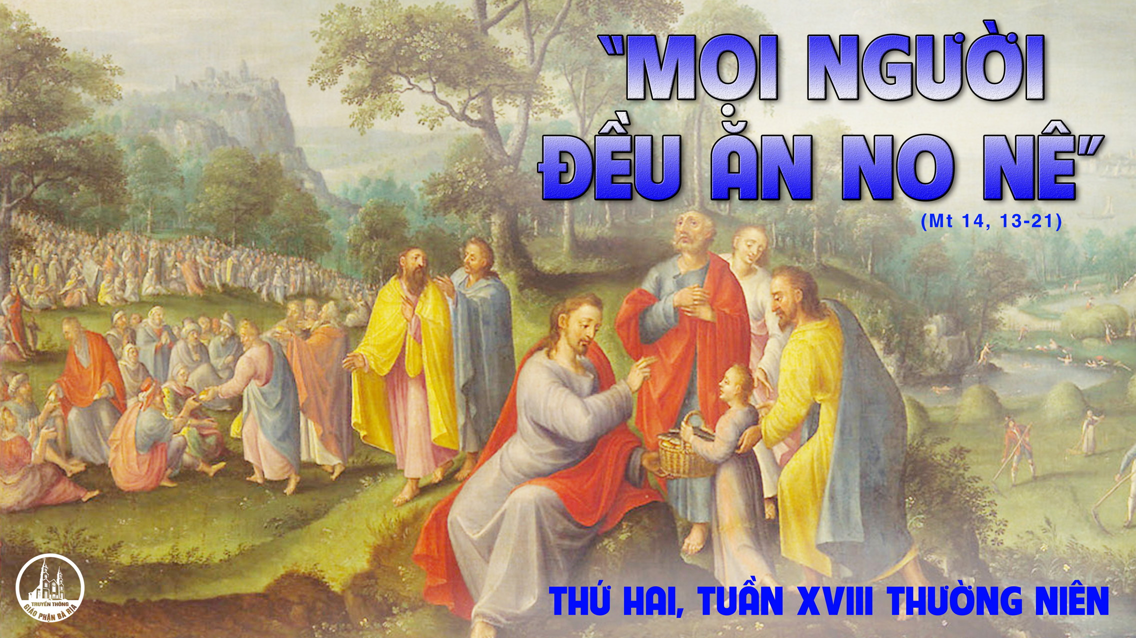 02.8.2021 – Thứ Hai Tuần XVIII Thường Niên