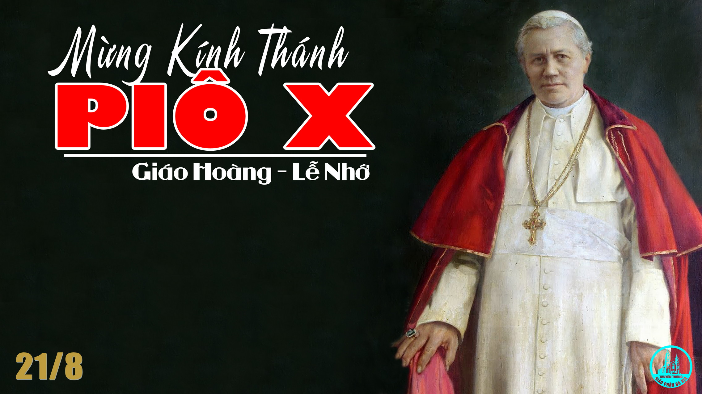 21-8-2021 – Thứ Bảy Tuần 20 Thường Niên: Thánh Piô, Giáo Hoàng