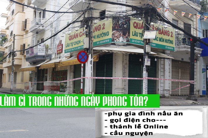 Làm gì trong những ngày phong tỏa?