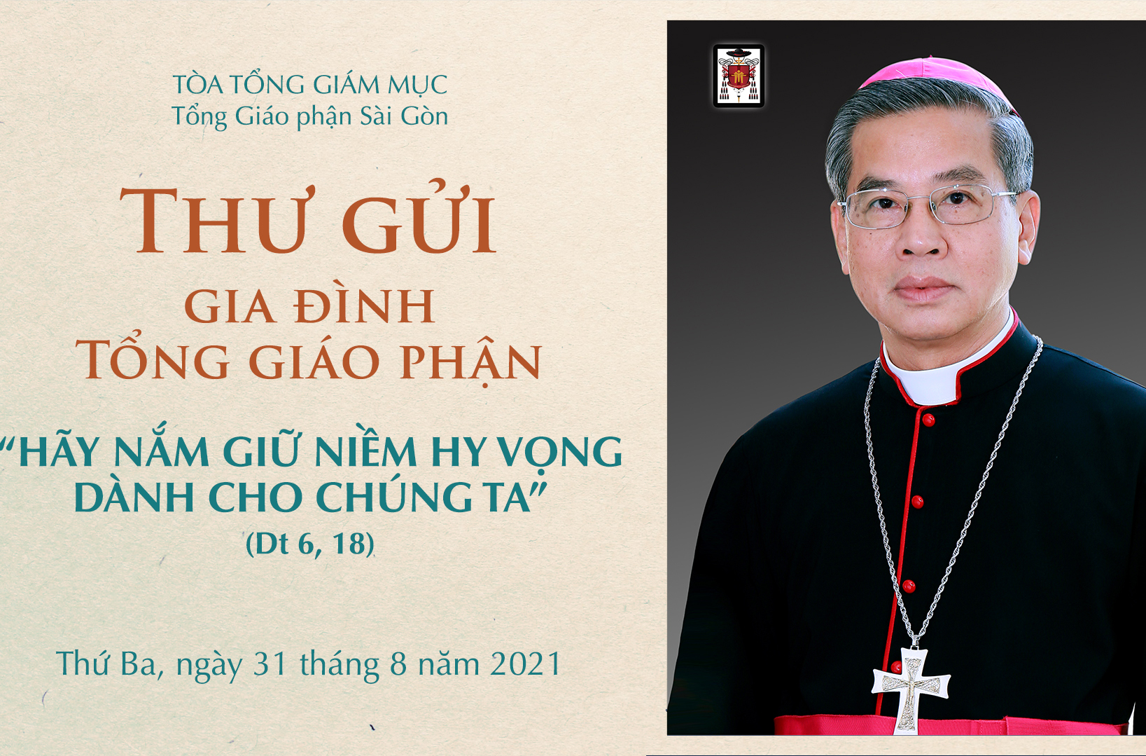 Thư gửi gia đình Tổng Giáo phận: Hãy nắm giữ niềm hy vọng dành cho chúng ta